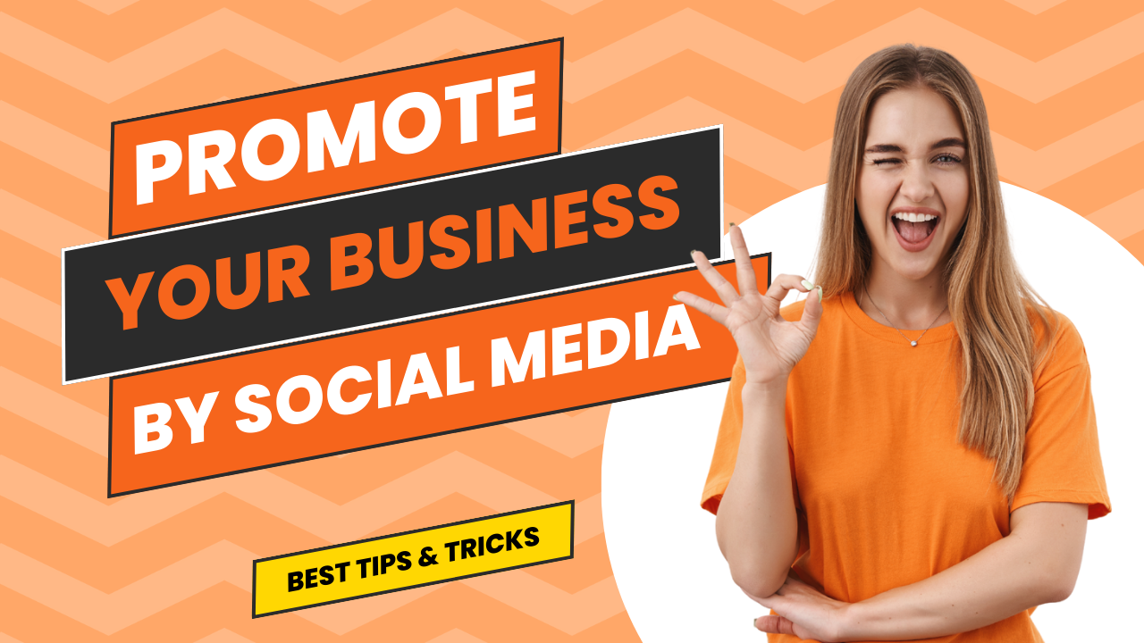 How can we promote business through social media marketing