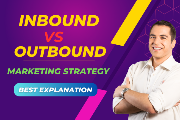 What is Outbound marketing