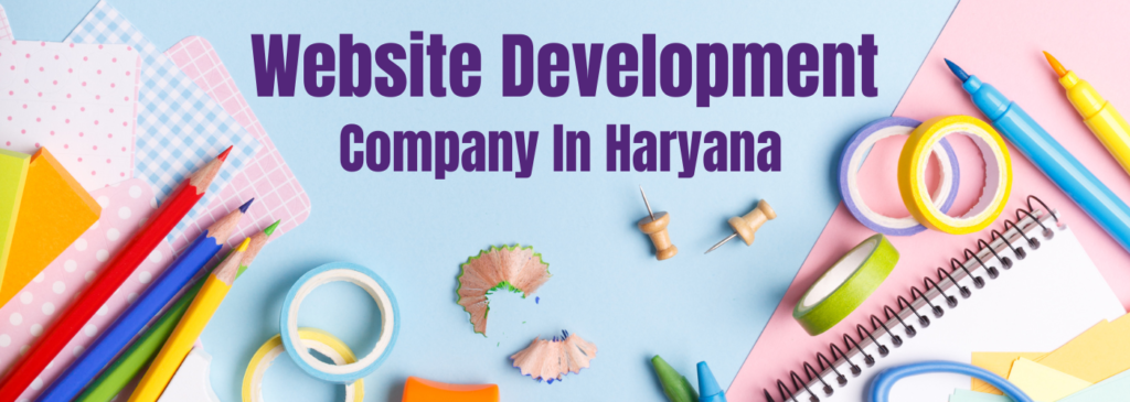 Website Development Company in Haryana